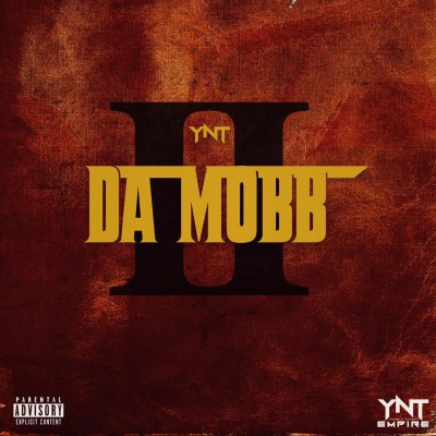 YNT Da Mobb 2 